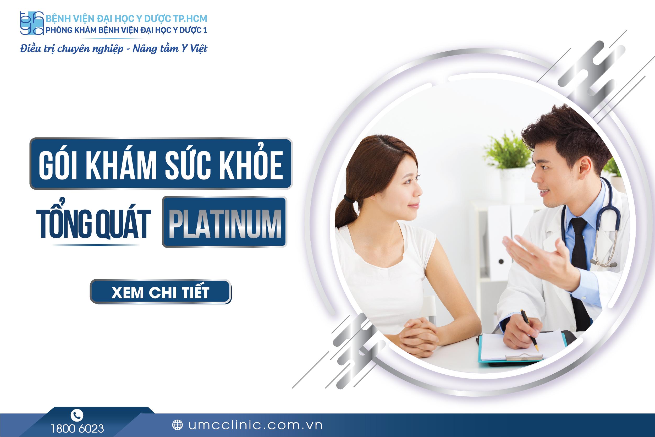 GÓI KHÁM SỨC KHOẺ TỔNG QUÁT PLATINUM